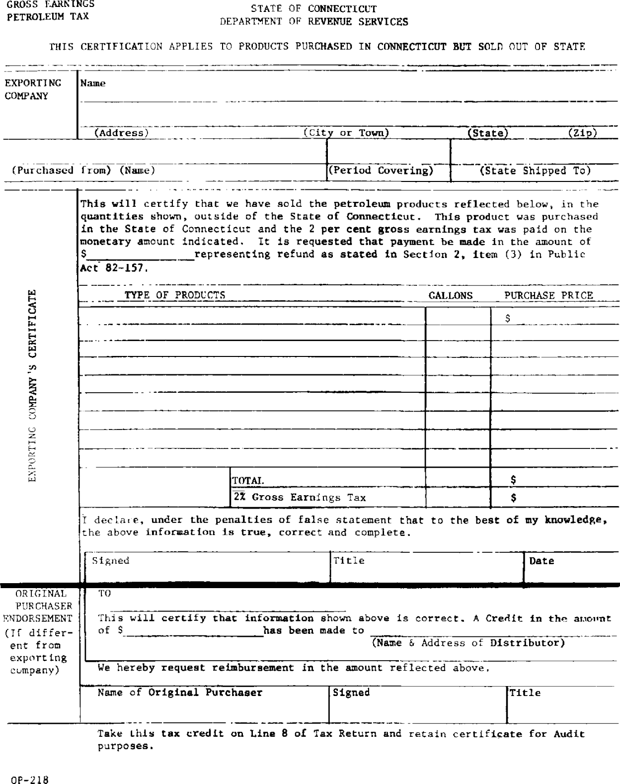 Image of State of Connecticut Department of Revenue Services Certification for Petroleum Products Purchased in Connecticut But Sold Out-Of-State (Gross Earnings Petroleum Tax OP-218)
