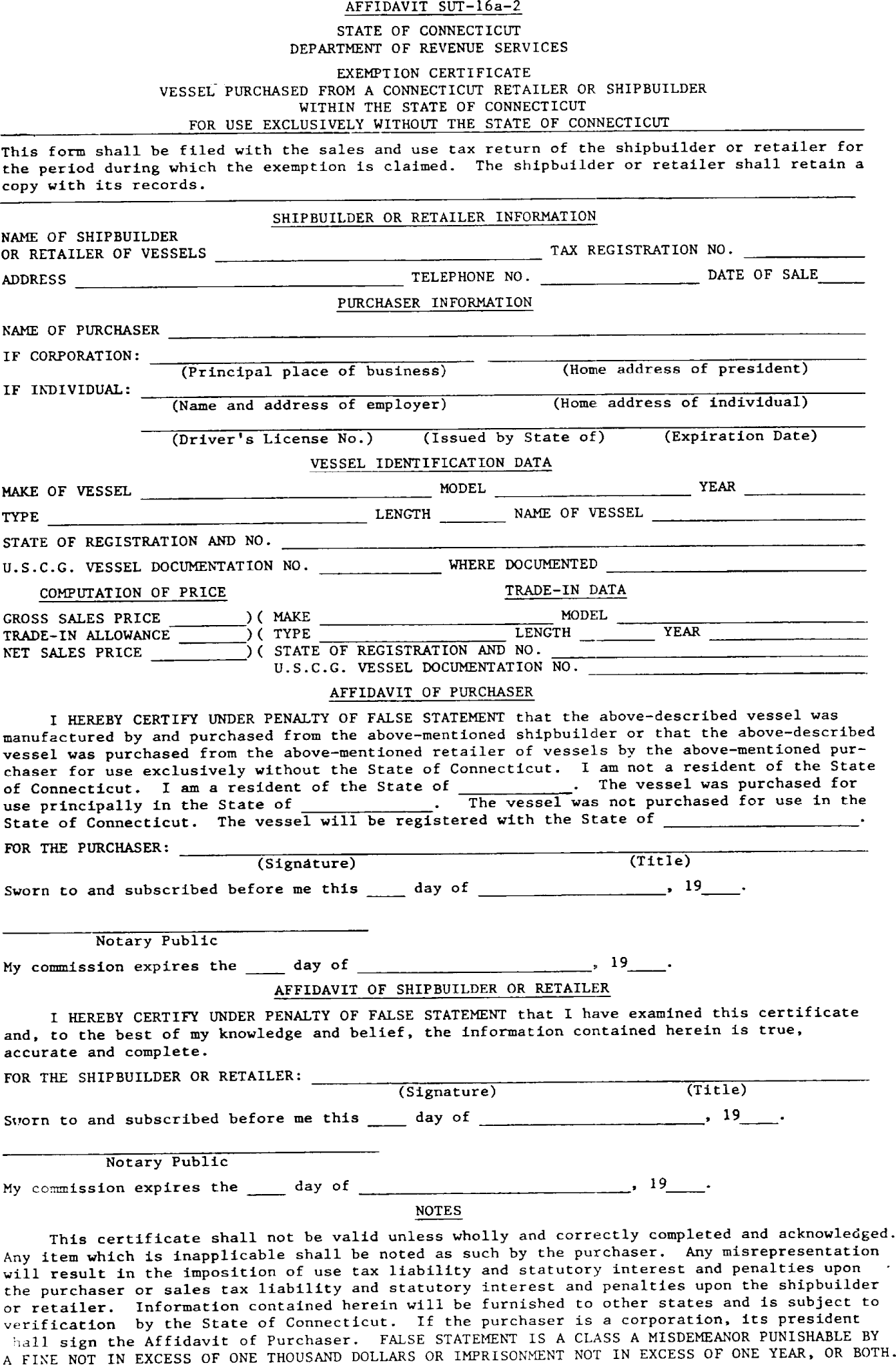 Image of Affidavit SUT-16a-2 State of Connecticut Department of Revenue Services Exemption Certificate Vessel Purchased From a Connecticut Retailer or Shipbuilder Within the State of Connecticut For Use Exclusively Without the State of Connecticut